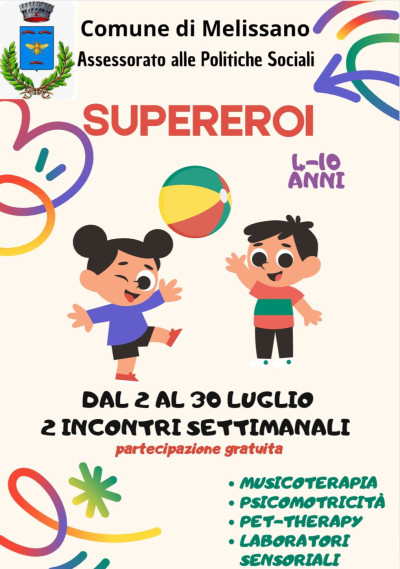 Progetto “SUPEREROI - Campus Estivo rivolto a bambine/i dai 4 ai ...